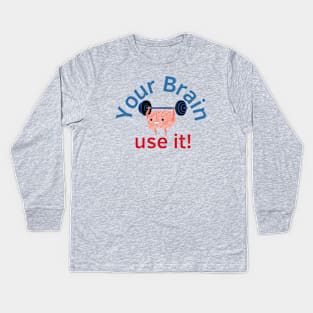 Feel free to use your brain Kids Long Sleeve T-Shirt